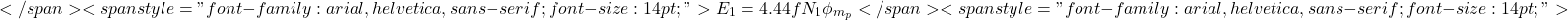 \[</span> <span style="font-family: arial, helvetica, sans-serif; font-size: 14pt;"> E_1=4.44 f N_1 \phi_{m_p}</span> <span style="font-family: arial, helvetica, sans-serif; font-size: 14pt;">\]
